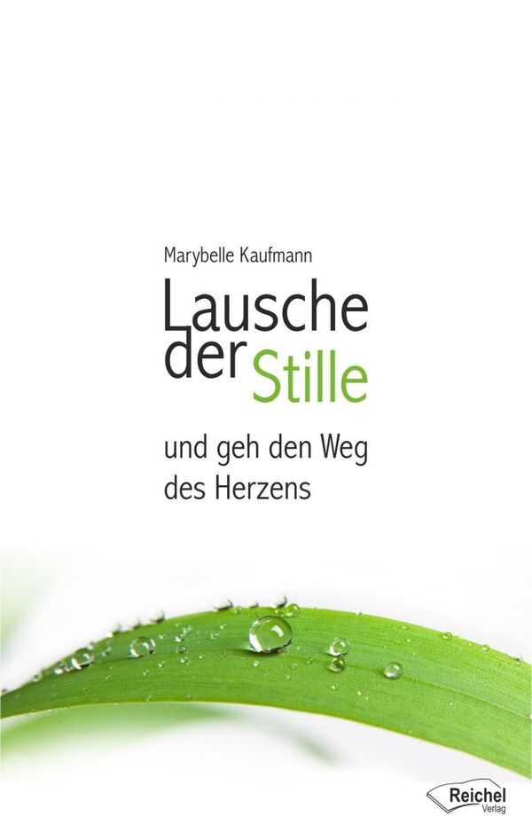 Lausche der Stille - Marybelle Kaufmann