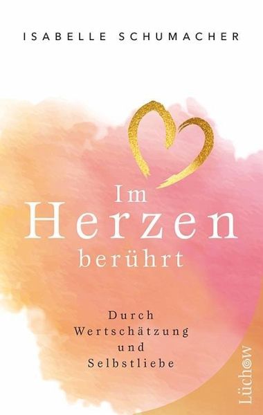 Isabelle Schumacher - Im Herzen berührt