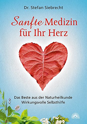 Dr. Stefan Siebrecht: Sanfte Medizin für Ihr Herz